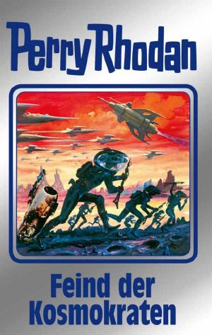[Perry Rhodan - Silberband 141] • Feind der Kosmokraten